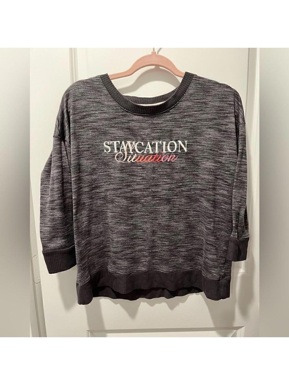 SECRET TREASURES Grey sweatshirt, “Staycation Situation”, women’s size L